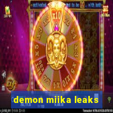 demon miika leaks